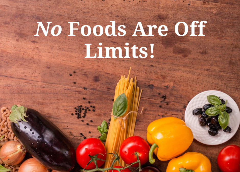 No Foods Are Off Limits