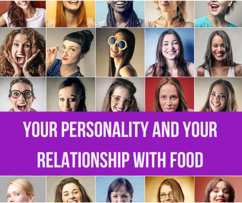 Your Personality And Your Relationship With Food | Neurotype Training