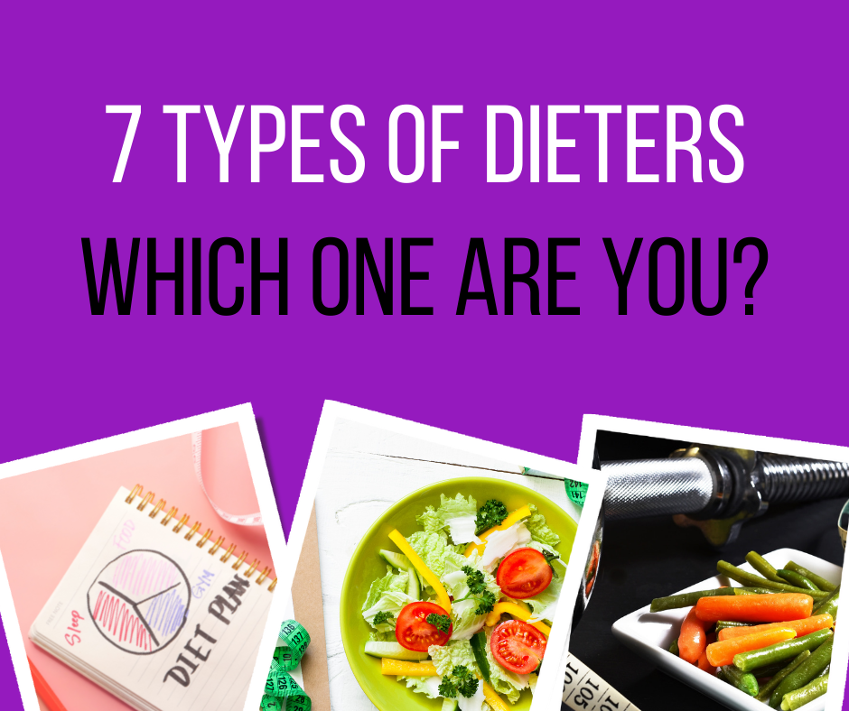 7 types of dieters, which one are you?